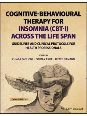 Cognitive-Behavioural Therapy for Insomnia (CBT-I) Across the Life Span Guidelines and Clinical Protocols for Health Professionals