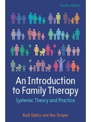 An Introduction to Family Therapy Systemic Theory and Practice