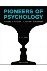 Pioneers of Psychology A History