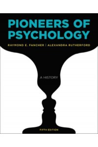 Pioneers of Psychology A History