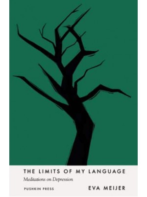 The Limits of My Language Meditations on Depression