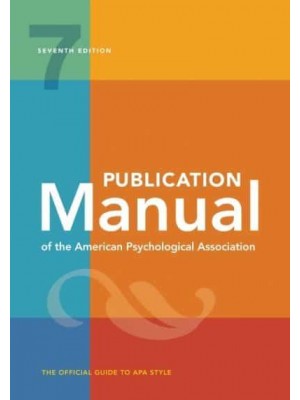 Publication Manual of the American Psychological Association The Official Guide to APA Style