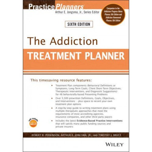The Addiction Treatment Planner - Wiley PracticePlanners Series