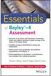 Essentials of Bayley Scales of Infant Development - Essentials of Psychological Assessment Series