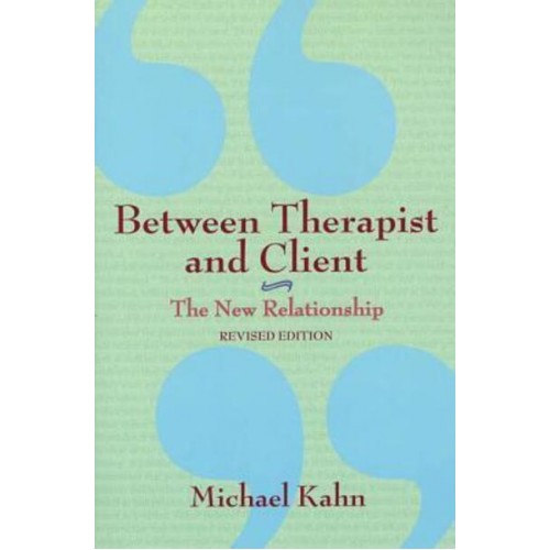Between Therapist and Client The New Relationship