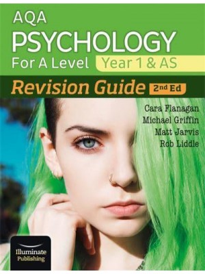 AQA Psychology for A Level Year 1 & AS Revision Guide: 2nd Edition