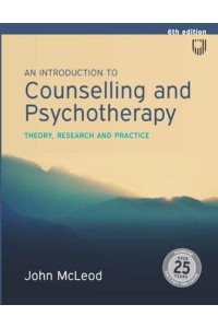 An Introduction to Counselling and Psychotherapy Theory, Research, and Practice