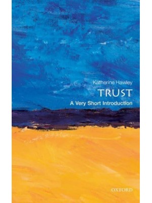 Trust A Very Short Introduction - Very Short Introductions
