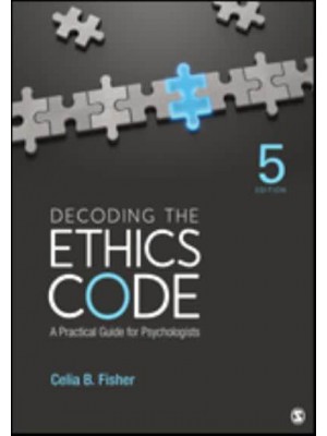 Decoding the Ethics Code A Practical Guide for Psychologists