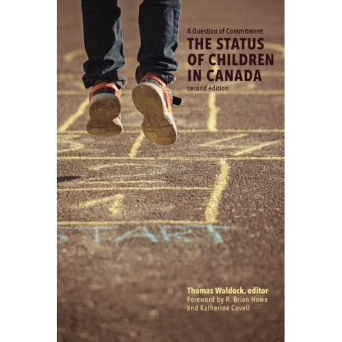 A Question of Commitment The Status of Children in Canada