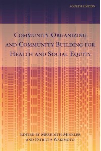 Community Organizing and Community Building for Health and Social Equity