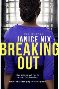 Breaking Out