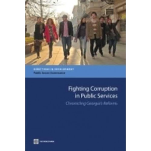 Fighting Corruption in Public Services - Directions in Development