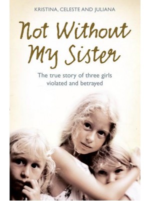 Not Without My Sister