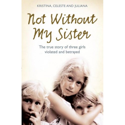 Not Without My Sister