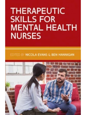 Therapeutic Skills for Mental Health Nurses