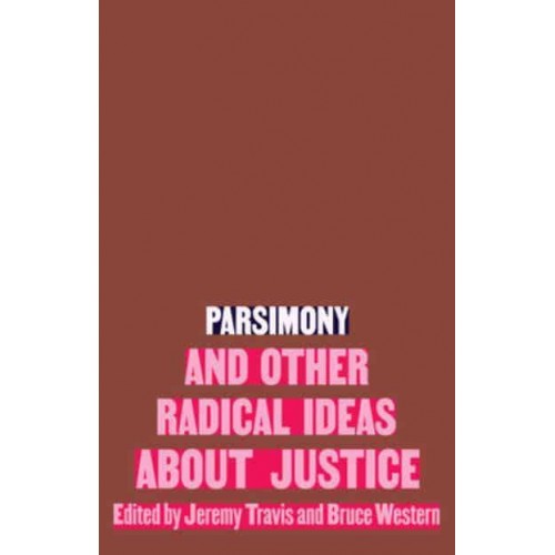 Parsimony and Other Radical Ideas About Justice
