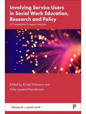 Involving Service Users in Social Work Education, Research and Policy A Comparative European Analysis - Research in Social Work