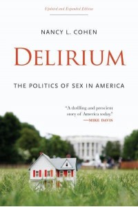 Delirium The Politics of Sex in America