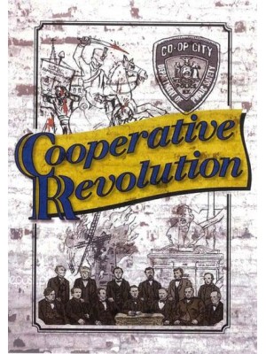 The Co-Operative Revolution A Graphic Novel