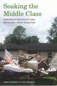 Soaking the Middle Class Suburban Inequality and Recovery from Disaster