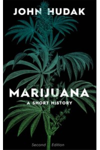 Marijuana A Short History