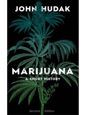 Marijuana A Short History