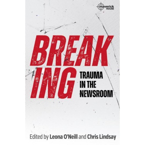 Breaking Trauma in the Newsroom