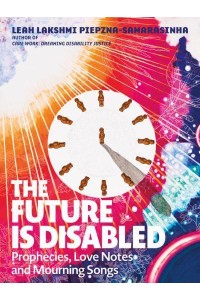 The Future Is Disabled