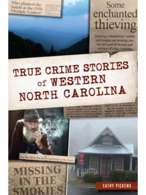 True Crime Stories of Western North Carolina - True Crime