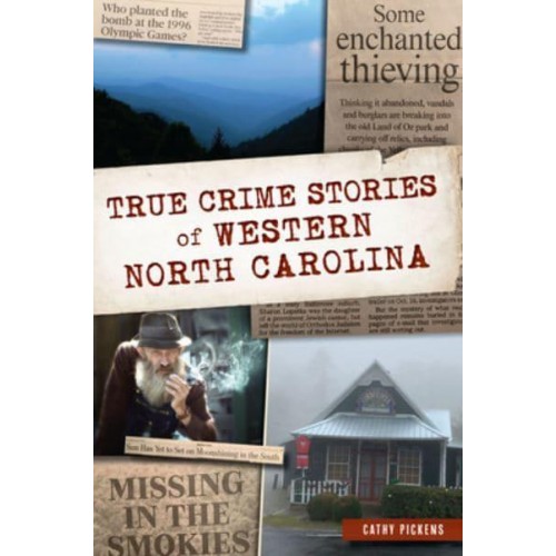 True Crime Stories of Western North Carolina - True Crime