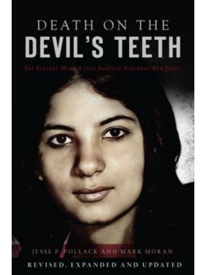 Death on the Devil's Teeth The Strange Murder That Shocked Suburban New Jersey - True Crime