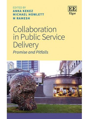 Collaboration in Public Service Delivery Promise and Pitfalls