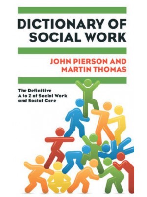 Dictionary of Social Work