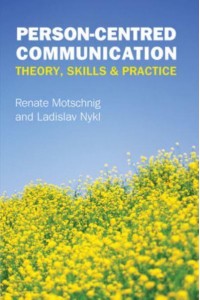 Person-Centred Communication Theory, Skills and Practice