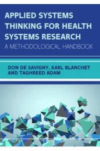 Applied Systems Thinking for Health Systems Research A Methodological Handbook