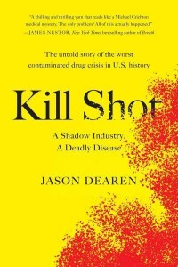 Kill Shot A Shadow Industry, a Deadly Disease