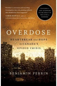 Overdose Heartbreak and Hope in Canada's Opioid Crisis