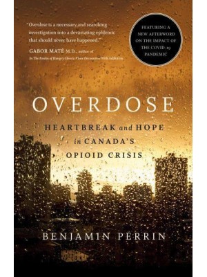 Overdose Heartbreak and Hope in Canada's Opioid Crisis