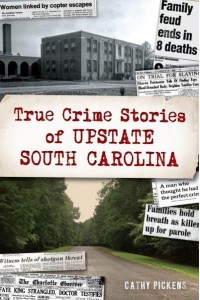 True Crime Stories of Upstate South Carolina - True Crime