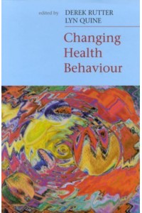 Changing Health Behaviour Intervention and Research With Social Cognition Models