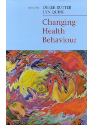 Changing Health Behaviour Intervention and Research With Social Cognition Models