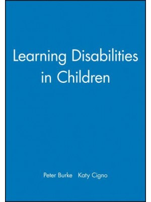 Learning Disabilities in Children - Working Together for Children, Young People and Their Families