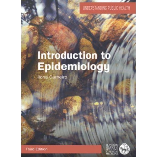 Introduction to Epidemiology - Understanding Public Health Series