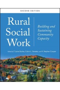 Rural Social Work Building and Sustaining Community Capacity