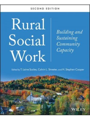 Rural Social Work Building and Sustaining Community Capacity