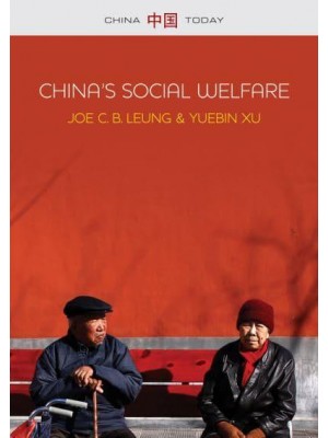 China's Social Welare The Third Turning Point - China Today Series