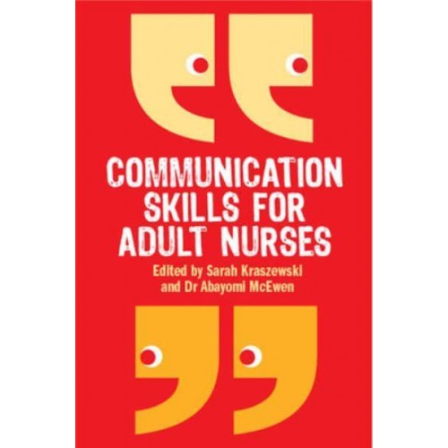 Communication Skills for Adult Nurses