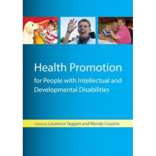 Health Promotion for People With Intellectual and Developmental Disabilities