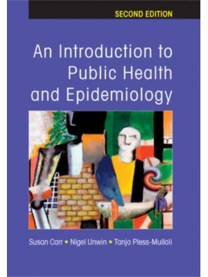 An Introduction to Public Health and Epidemiology